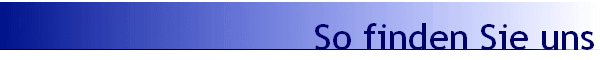 So finden Sie uns